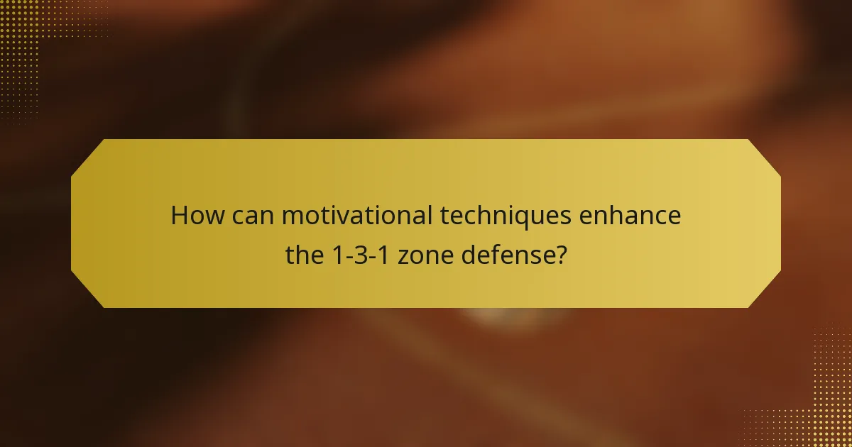 How can motivational techniques enhance the 1-3-1 zone defense?