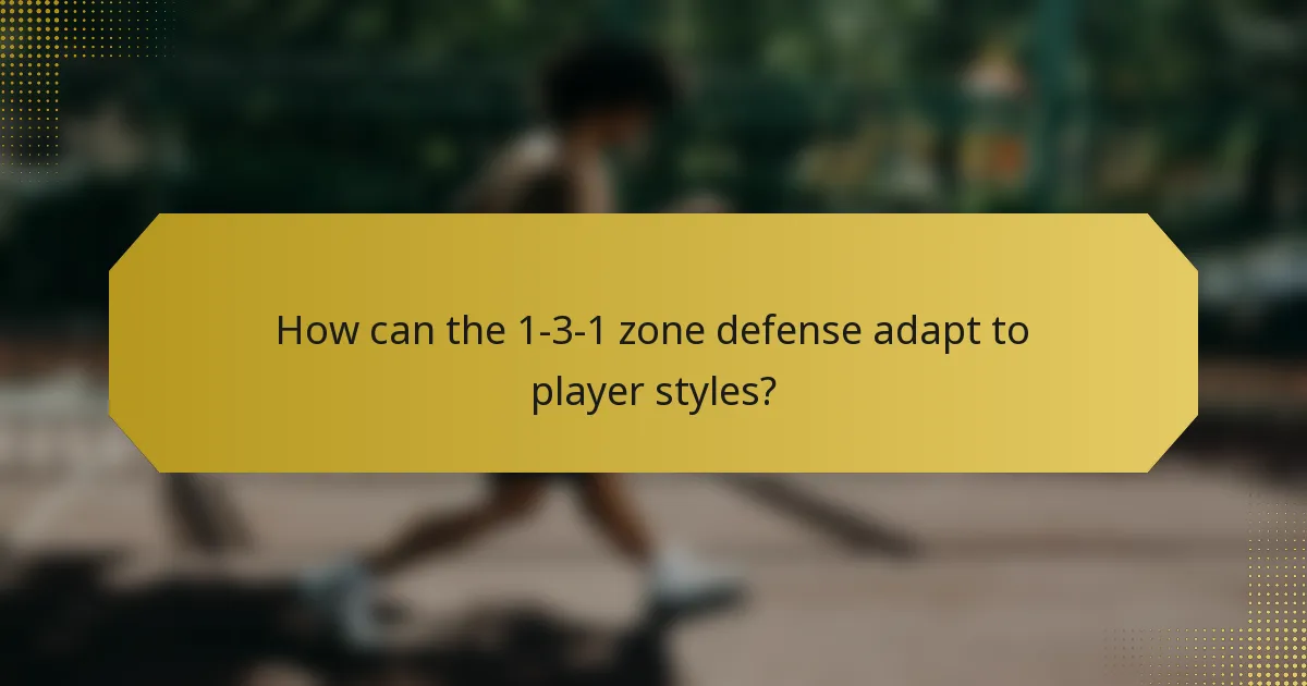 How can the 1-3-1 zone defense adapt to player styles?