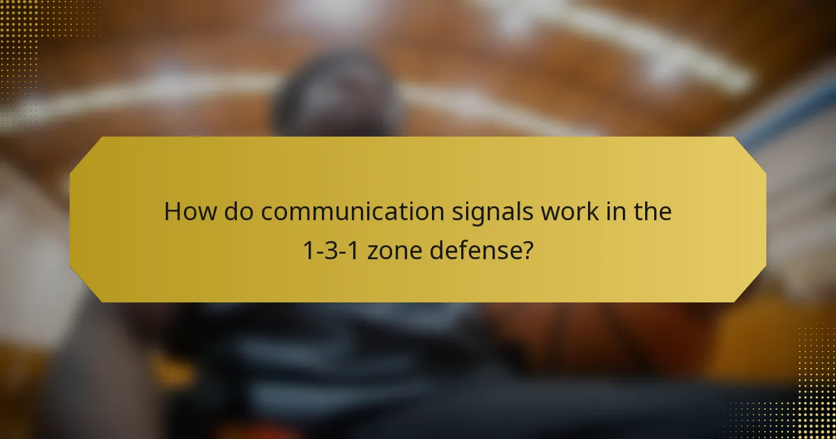 How do communication signals work in the 1-3-1 zone defense?