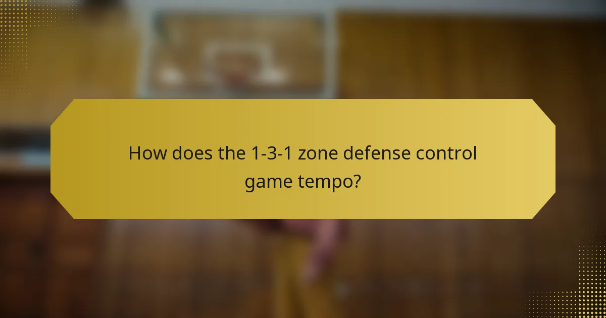 How does the 1-3-1 zone defense control game tempo?