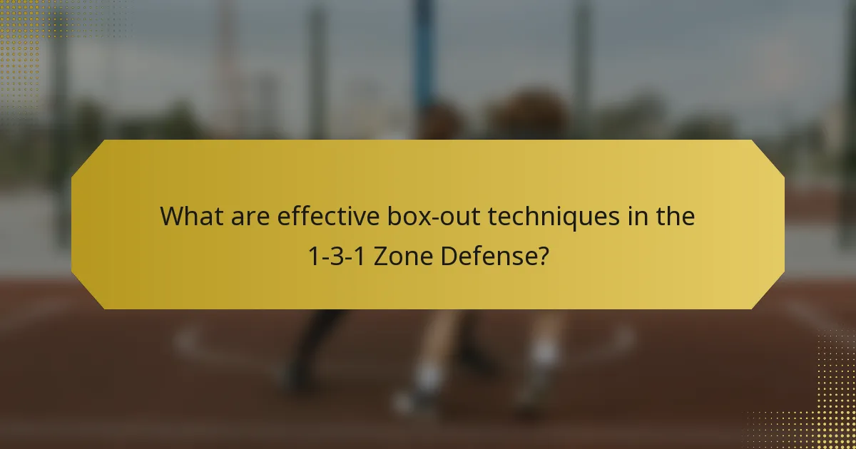 What are effective box-out techniques in the 1-3-1 Zone Defense?