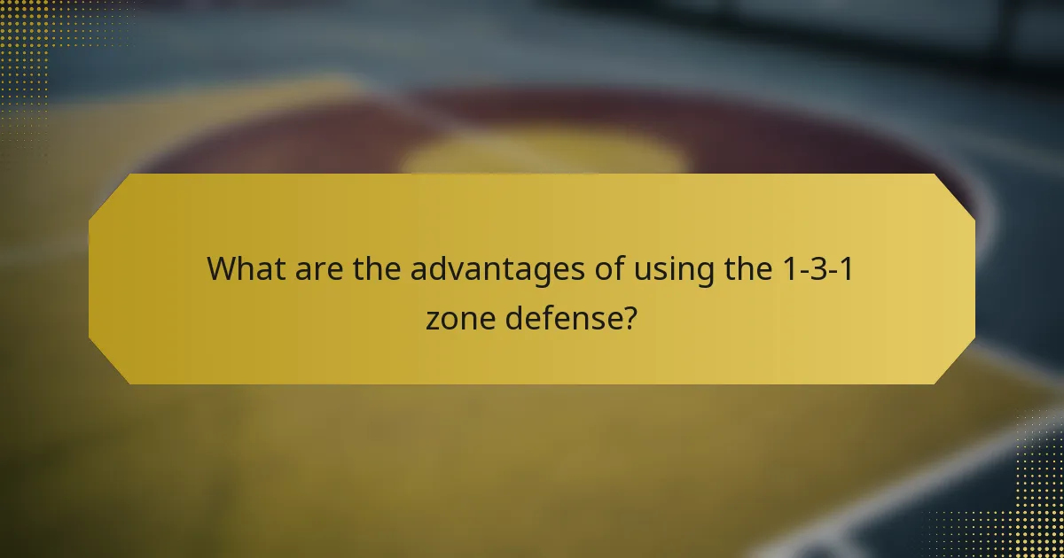 What are the advantages of using the 1-3-1 zone defense?